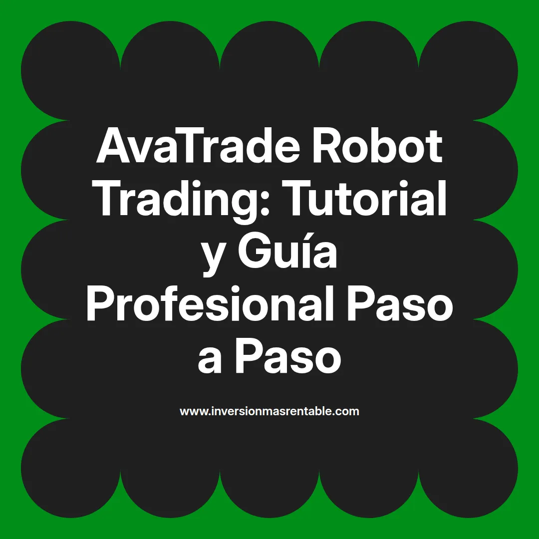 AvaTrade Robot Trading: Tutorial y Guía Profesional Paso a Paso ...