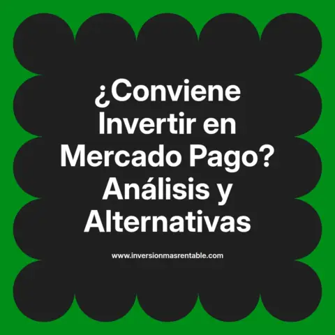Imagen sobre si conviene invertir en mercado pago 2024