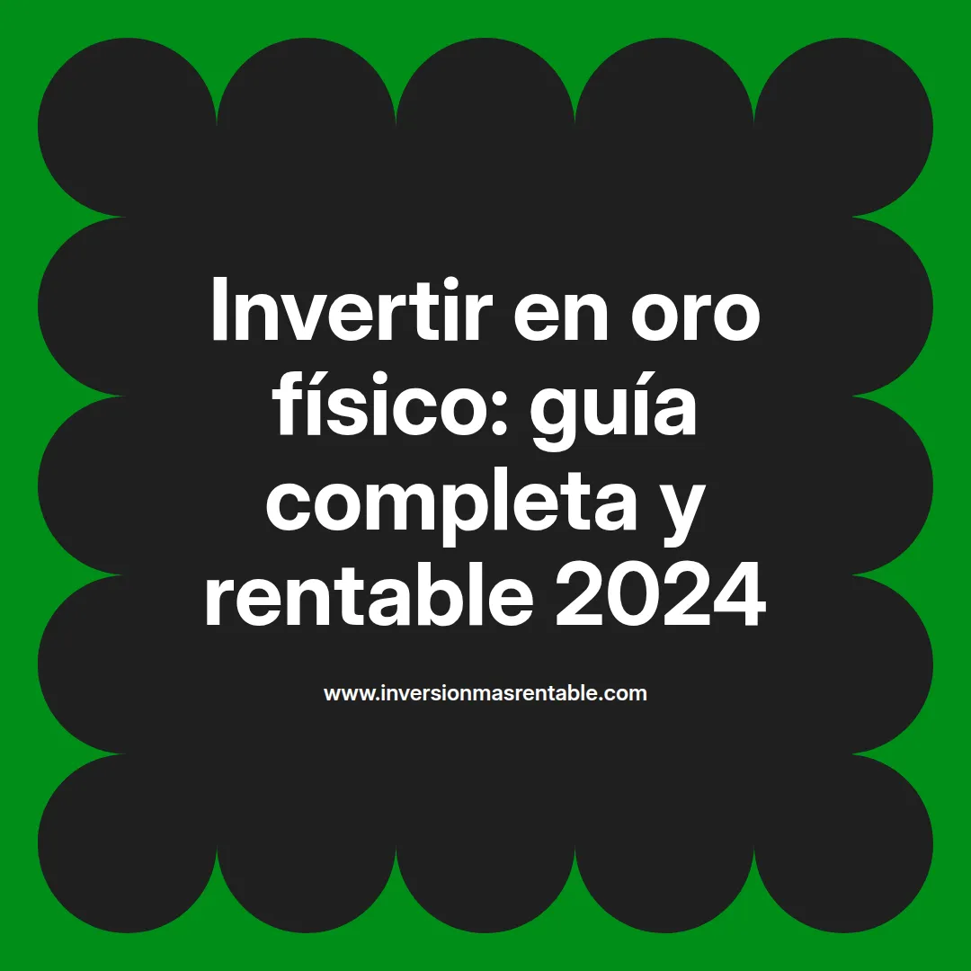 No Rentable Invertir en oro físico: guía completa y rentable 2024 - Inversión más ...