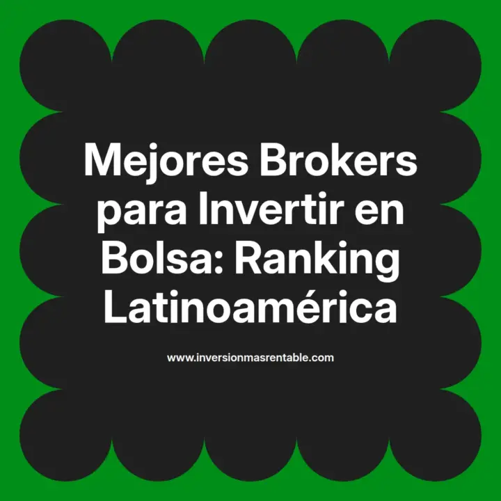 Mejores Brokers para Invertir en Bolsa: Ranking Latinoamérica ...