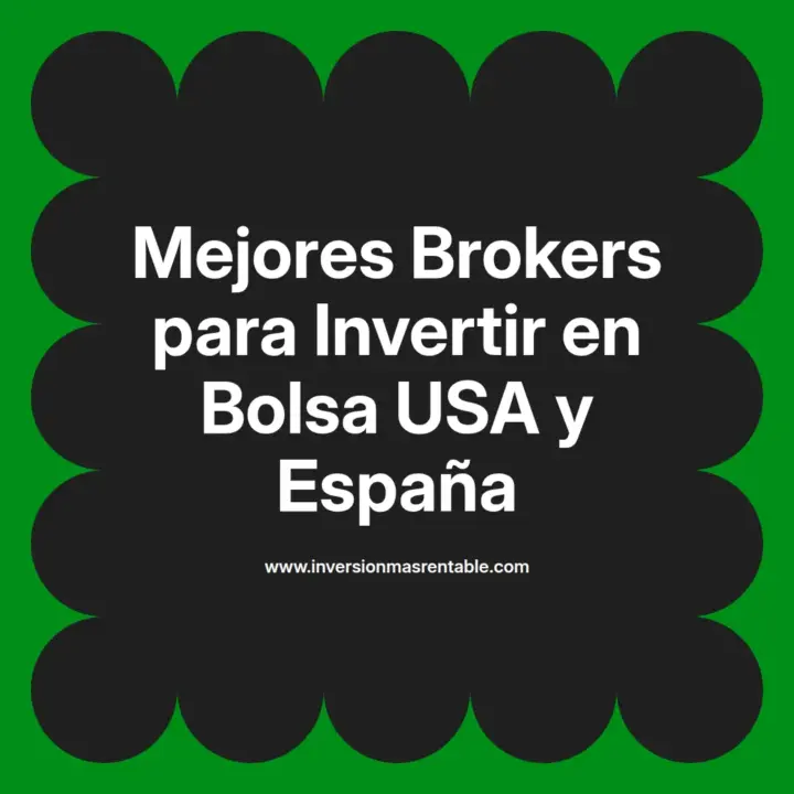Mejores Brokers para Invertir en Bolsa USA y España - Inversión más ...