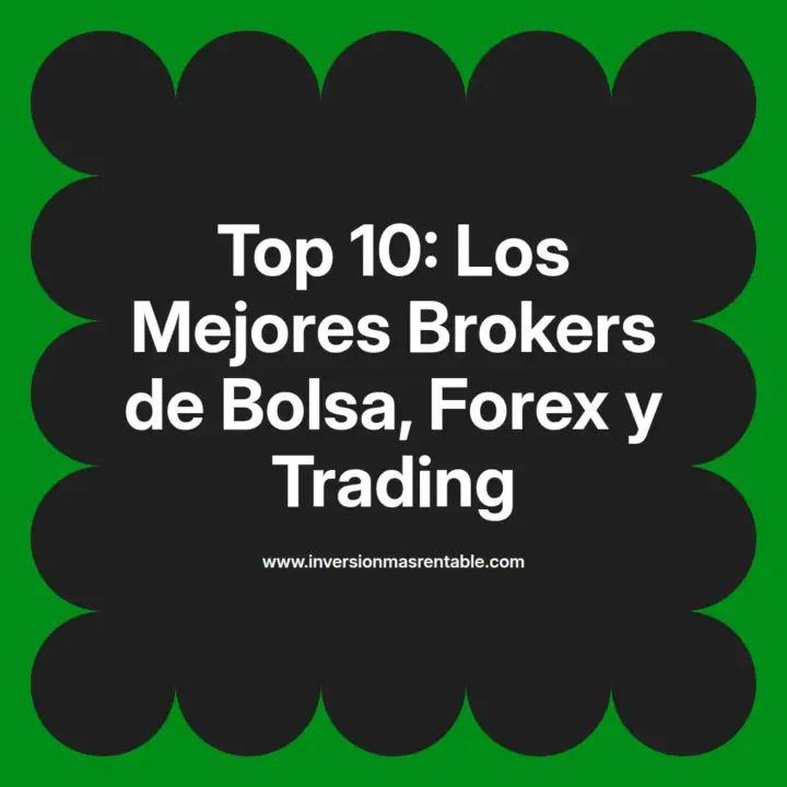 Top 10: Los Mejores Brokers de Bolsa, Forex y Trading - Inversión más ...